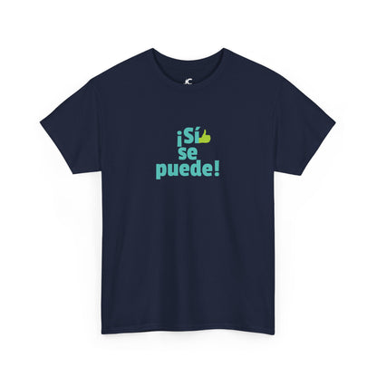 Yes, It Can Be Done! Mexican Design Unisex Casual T-Shirt